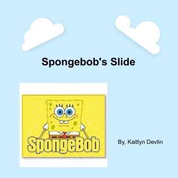 Spongebob's Slide