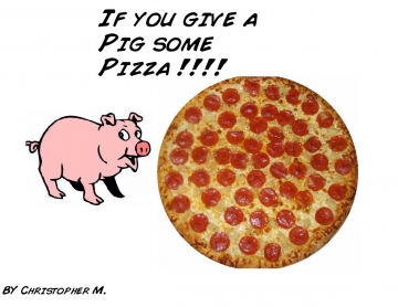 If you give a pig a pie