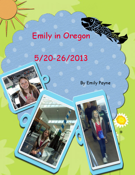 2013 Emily's Oregon Vacation with Grandma & Grandpa