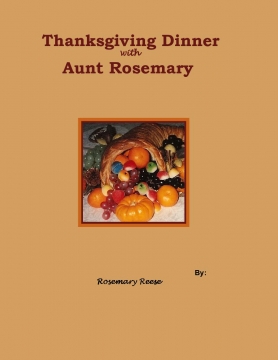 Thanksgiving with Aunt Rosemary