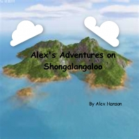 Alex's Adventures on Shongalangaloo