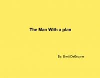 The man with a plan