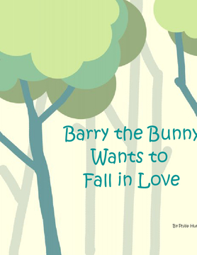 Barry the Bunny Wants to Fall in Love