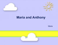 Maria and Anthony