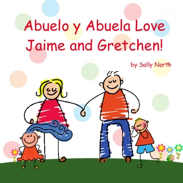 Abuelo y Abuela Love Jaime and Gretchen