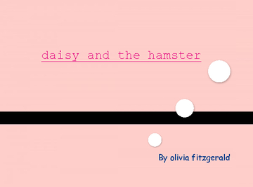 daisy and the hamster