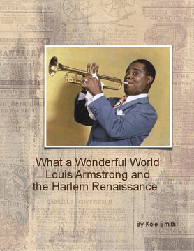 What a Wonderful World: Louis Armstrong and The Harlem Renaissance 