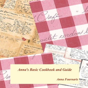 Anna's Basic Cookbook and Guide