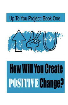 How Will You Create Positive Change