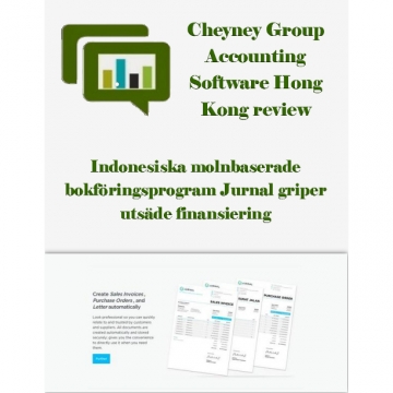 Cheyney Group Accounting Software Hong Kong Review: Indonesiska molnbaserade bokforingsprogram Jurnal griper utsade finansiering