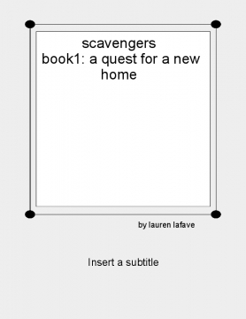 scavengers book1 :a quest for a new home