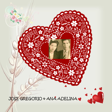 JOSE GREGORIO & ANA ADELINA