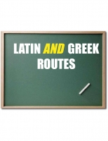 Latin and Greek routes
