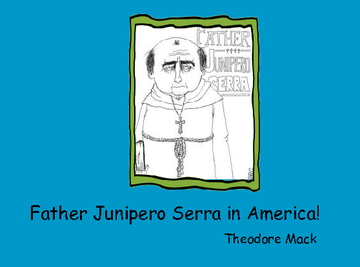Father Junipero Serra in America