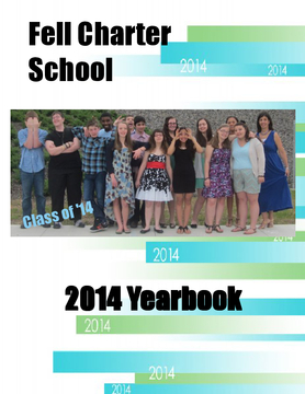 Fell Charter School 2014 Yearbook HARDCOVER