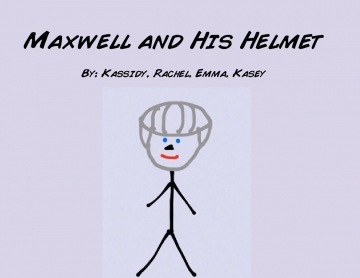 Maxwell and His Helmet