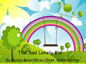 The Sad Lonely  Kid 