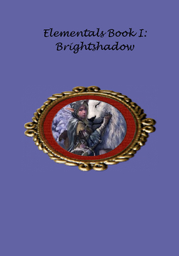 The Elementals Book I: Brightshadow