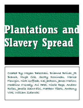 Plantation and Slavery Spread