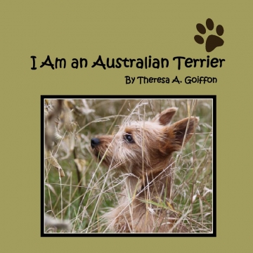 I Am an Australian Terrier