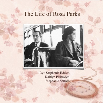 The Life of Rosa Parks