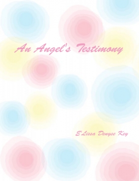 An Angel's Testimony