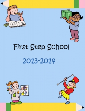 First Step School Yearbook 2013-2014