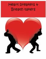 Heartbreakers & Breathtakers