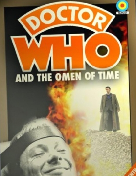 Doctor Who and The Omen of Time: The End of Time Part 1