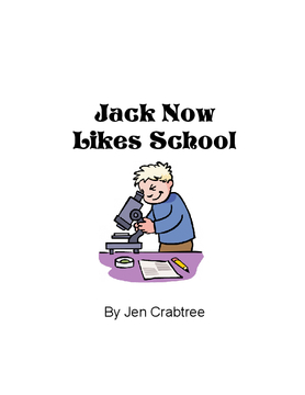 Jack Now Likes School
