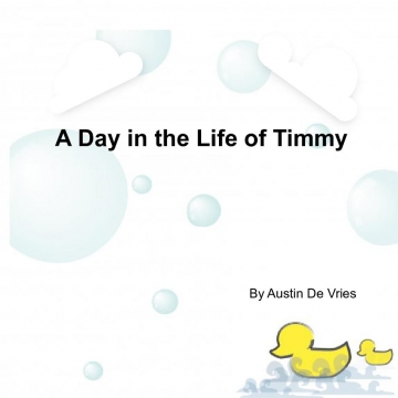 A Day in the Life of Timmy