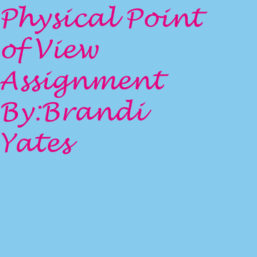 Physical point of view assignment