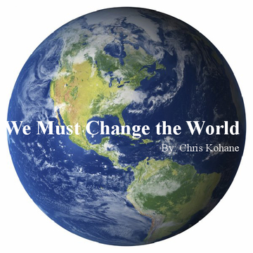 We Must change the World