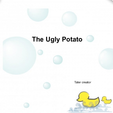 The Ugly Potato