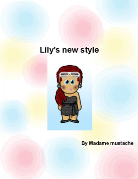 Lily's new style