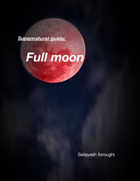 Supernatural guide: full moon
