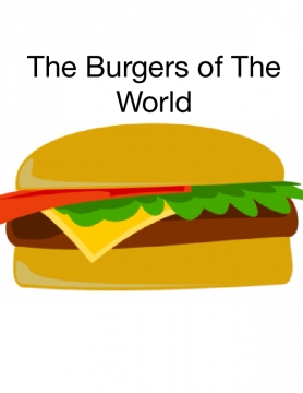 The Burgers of World