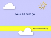where did bella go