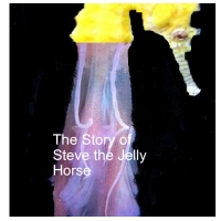Steve the jelly-horse