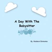 A Day With The Babysitter