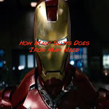 How Many Suits Does Iron Man Need?