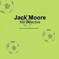 Jack Moore - Kid Detective