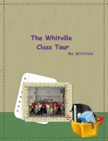 The Whitville  Class Tour