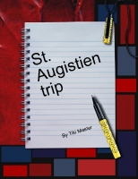 My 4th Grade trip to st. Augistein