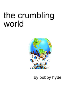 the crumbling world