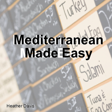 Mediterranean Made Easy
