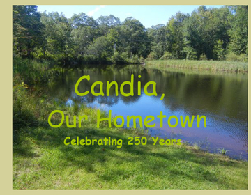 Candia, Our Hometown