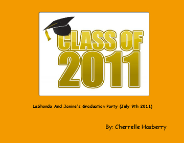 LaShonda And Janine's Graduation Party (July 9th 2011)