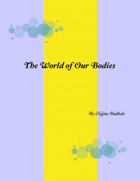 The World of Our Bodies