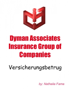 Dyman Associates Insurance Group of Companies: Versicherungsbetrug